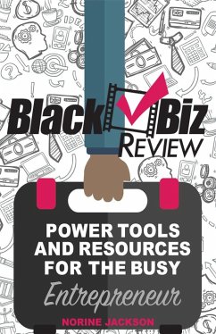 Cover Black Biz Review Power Tools and Resources For The Busy Entrepreneur (eBook, ePUB)