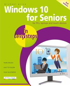 Windows 10 for Seniors in easy steps, 3rd edition (eBook, ePUB) - Price, Michael