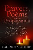 Poems, Prayer and Other Propaganda to help you make it through the night (eBook, ePUB)