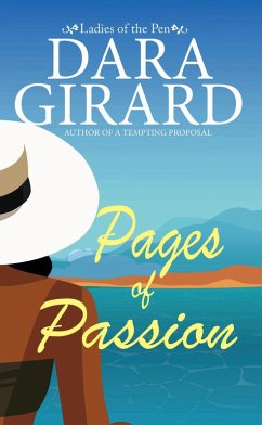 Pages of Passion (Ladies of the Pen, #2) (eBook, ePUB) - Girard, Dara