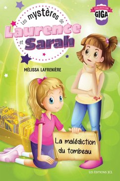 Cover Les mystères de Laurence et Sarah, T.2 - La malédiction du tombeau (eBook, PDF)