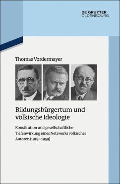 Bildungsbürgertum und völkische Ideologie (eBook, ePUB) - Vordermayer, Thomas