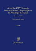Actes du XXIV Congrès International de Linguistique et de Philologie Romanes. Tome II (eBook, PDF)