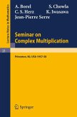 Seminar on Complex Multiplication (eBook, PDF)