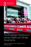 Routledge Handbook of Human Rights and Climate Governance (eBook, PDF)