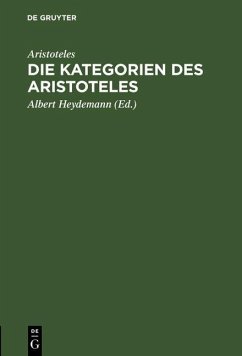 Die Kategorien des Aristoteles (eBook, PDF) - Aristoteles