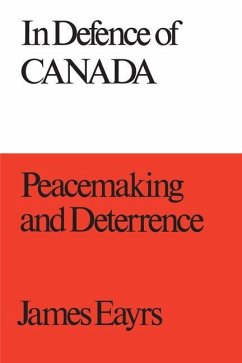 In Defence of Canada Volume III (eBook, PDF) - Eayrs, James