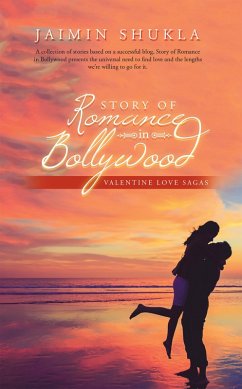 Story of Romance in Bollywood (eBook, ePUB) - Shukla, Jaimin