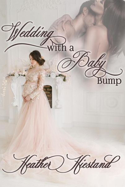 Wedding with a Baby Bump (eBook, ePUB) Wedding with a Baby Bump (eBook, ePUB)