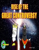 Rise of the Great Controversy (eBook, ePUB)