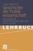 Geschichte der Politikwissenschaft (eBook, PDF)