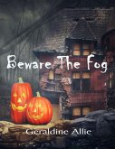 Beware the Fog (eBook, ePUB)