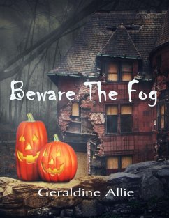 Beware the Fog (eBook, ePUB) - Allie, Geraldine