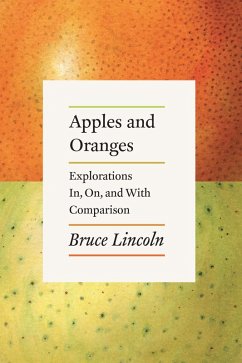 Apples and Oranges (eBook, ePUB) - Lincoln, Bruce