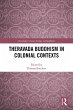 Theravada Buddhism in Colonial Contexts... - Bild 1