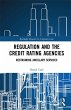 Regulation and the Credit Rating... - Bild 1