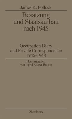 Besatzung und Staatsaufbau nach 1945 (eBook, PDF) - Pollock, James K.