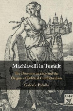 Machiavelli in Tumult (eBook, PDF) - Pedulla, Gabriele