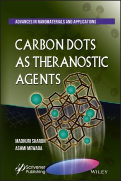 Carbon Dots As Theranostic Agents (eBook, ePUB) - Sharon, Madhuri; Mewada, Ashmi