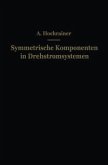 Symmetrische Komponenten in Drehstromsystemen (eBook, PDF)