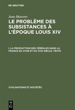 La production des céréales dans la France du XVIIe et du XVIII siècle - Texte (eBook, PDF) - Meuvret, Jean