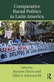 Comparative Racial Politics in Latin America (eBook, PDF)