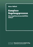 Komplexe Regelungsprozesse (eBook, PDF)