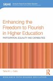 Enhancing the Freedom to Flourish in Higher Education (eBook, PDF)