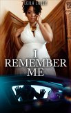 I Remember Me (eBook, ePUB)