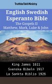 English Swedish Esperanto Bible - The Gospels II - Matthew, Mark, Luke & John (eBook, ePUB)