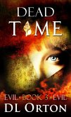 Dead Time (Between Two Evils, #3) (eBook, ePUB)