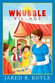 Whubble Village (eBook, ePUB) Whubble Village (eBook, ePUB)