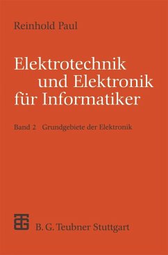 Elektrotechnik und Elektronik für Informatiker (eBook, PDF) - Paul, Reinhold