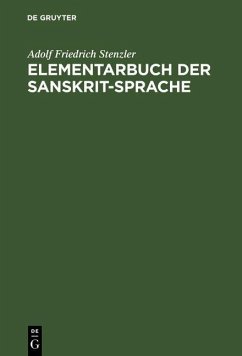 Elementarbuch der Sanskrit-Sprache (eBook, PDF) - Stenzler, Adolf Friedrich