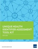 Unique Health Identifier Assessment Tool Kit (eBook, ePUB)