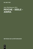 Psyche - Seele - anima (eBook, PDF)