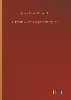 A Treatise on Acupuncturation
