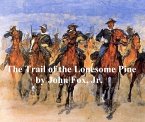 The Trail of the Lonesome Pine (eBook, ePUB)