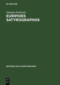 Euripides Satyrographos (eBook, PDF) - Pechstein, Nikolaus