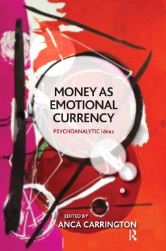 Money as Emotional Currency (eBook, ePUB) - Carrington, Anca