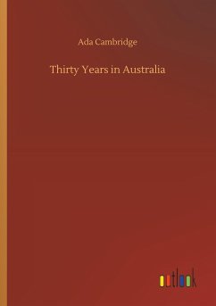 Thirty Years in Australia - Cambridge, Ada
