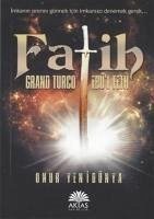 Fatih Grand Turco Ebul Feth - Yenidünya, Onur