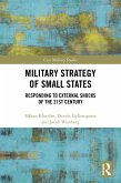 Military Strategy of Small States (eBook, ePUB)