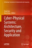 Cyber-Physical Systems: Architecture, Security and Application (eBook, PDF)