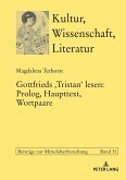 Gottfrieds <Tristan> lesen: Prolog, Haupttext, Wortpaare