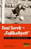 Toni Turek - &quote;Fußballgott&quote;