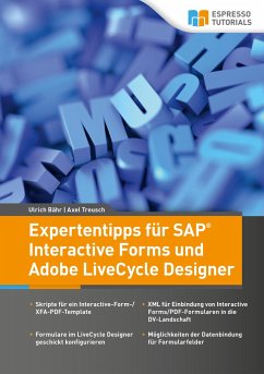 Expertentipps für SAP Interactive Forms und Adobe LiveCycle Designer - Bähr, Ulrich;Treusch, Axel