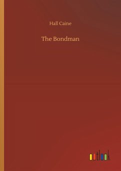 The Bondman - Caine, Hall