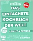 Simplissime - Das einfachste Kochbuch der Welt: leicht und gesund