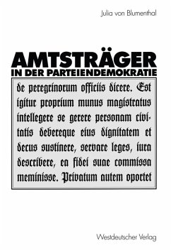 Amtsträger in der Parteiendemokratie (eBook, PDF) - Blumenthal, Julia